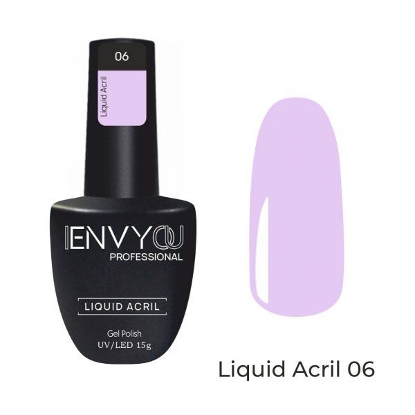 I Envy You, Жидкий полигель Liquid Acryl №06, 15мл